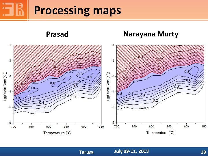 Processing maps Narayana Murty Prasad Tarusa July 09 -11, 2013 18 