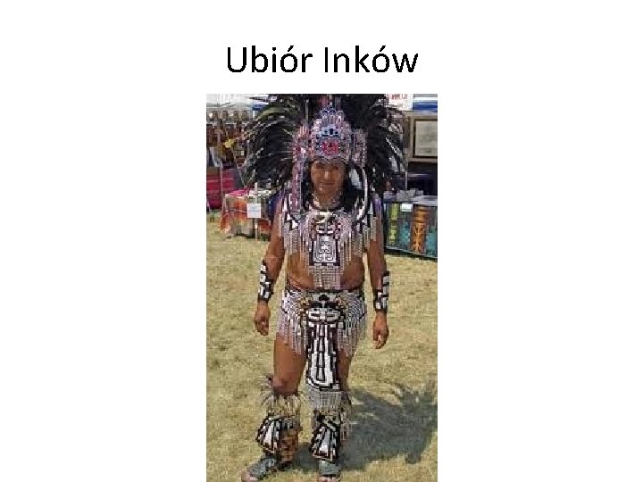 Ubiór Inków 