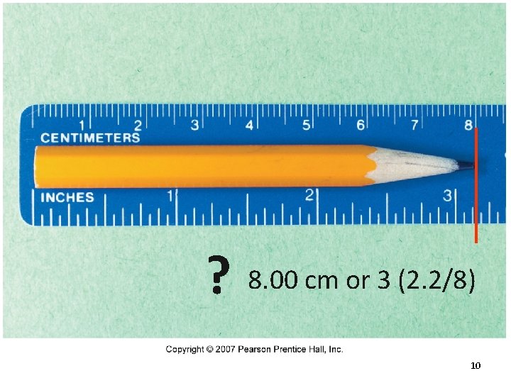 ? 8. 00 cm or 3 (2. 2/8) 10 ? 8. 00 cm or 3 (2. 2/8) 10