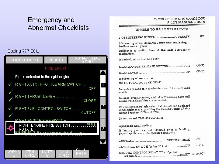 Emergency and Abnormal Checklists Boeing 777 ECL NORMAL MENU RESETS NON-NORMAL MENU FIRE ENG