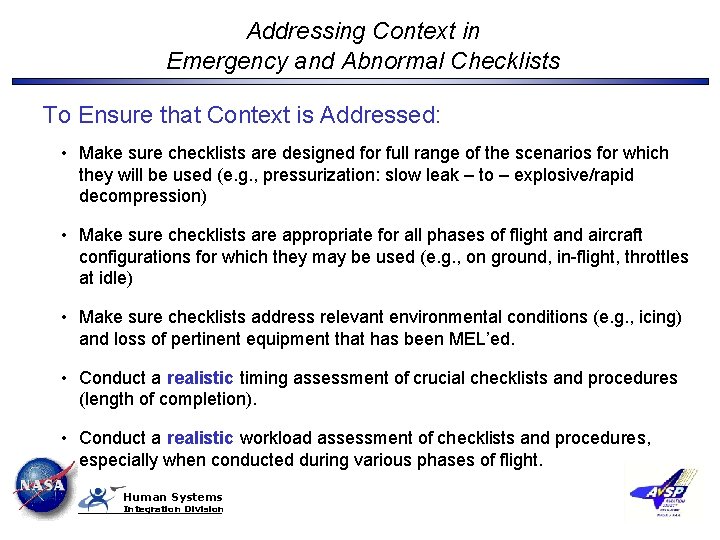 Addressing Context in Emergency and Abnormal Checklists To Ensure that Context is Addressed: •