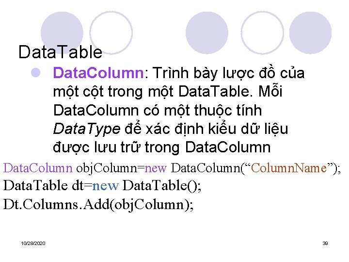 Data. Table l Data. Column: Trình bày lược đồ của một cột trong một