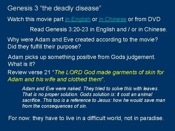 Genesis 3 “the deadly disease” Watch this movie part in English or in Chinese