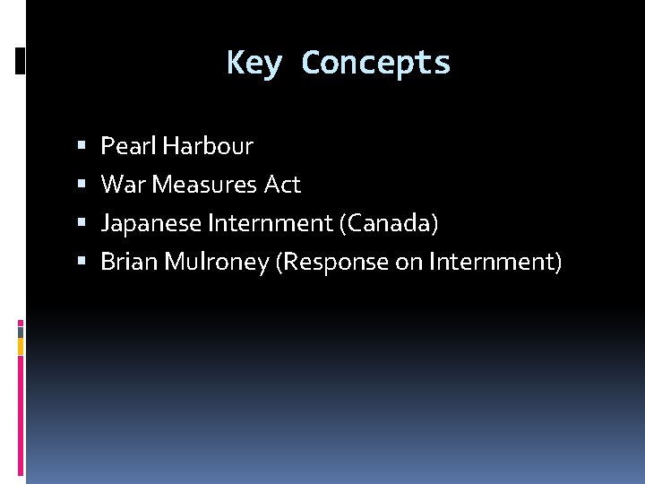 JAPANESE INTERNMENT IN CANADA DURING WORLD WAR II