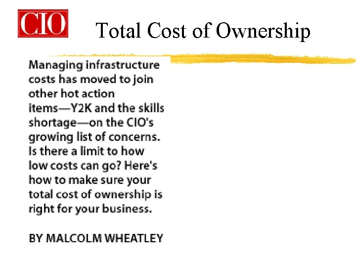 Total Cost of Ownership Total Cost of Ownership