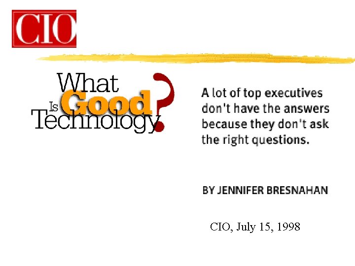 CIO, July 15, 1998 CIO, July 15, 1998