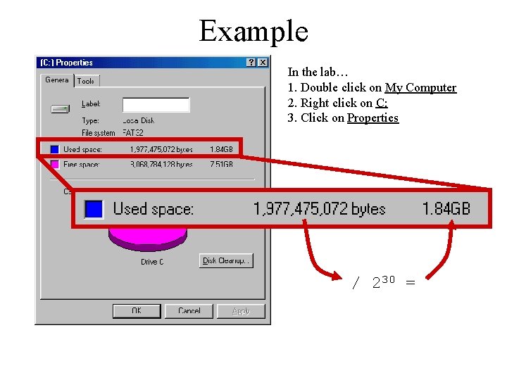 Example In the lab… 1. Double click on My Computer 2. Right click on