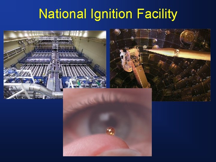 National Ignition Facility 