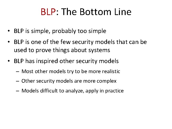 BLP: The Bottom Line • BLP is simple, probably too simple • BLP is