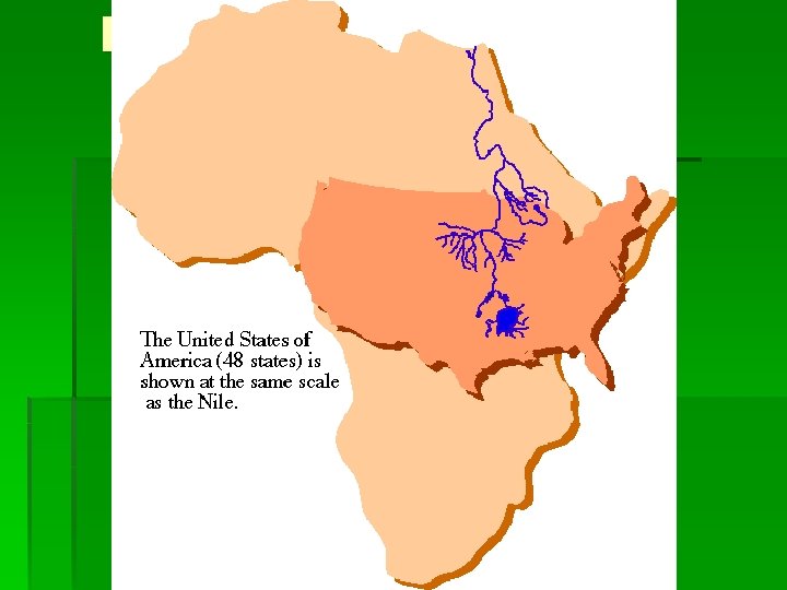 How long is the Nile? § 4, 000 miles 