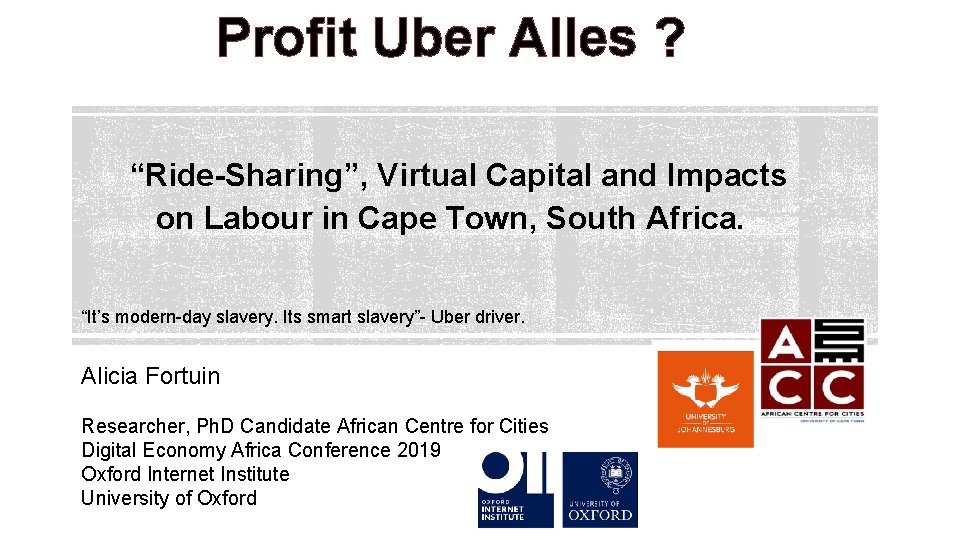 Profit Uber Alles ? “Ride-Sharing”, Virtual Capital and Impacts on Labour in Cape Town,