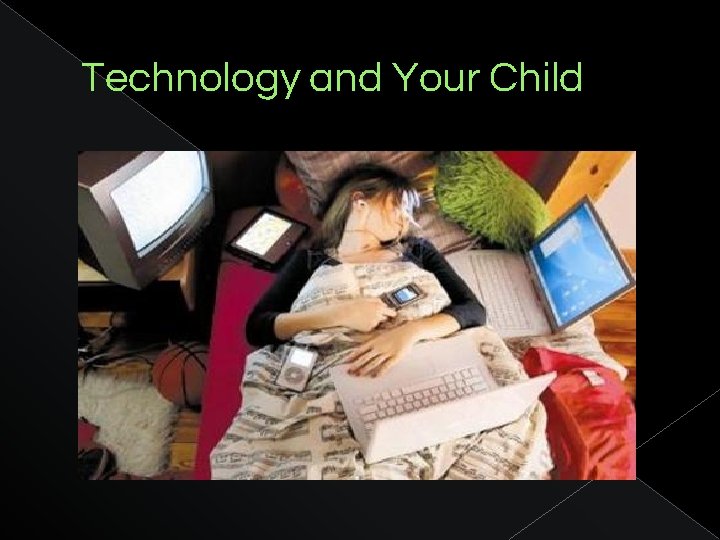 Technology and Your Child 