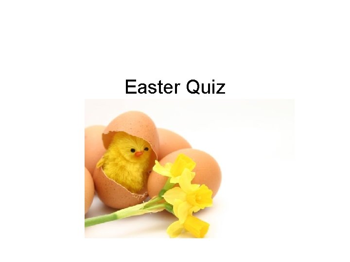 Easter Quiz 