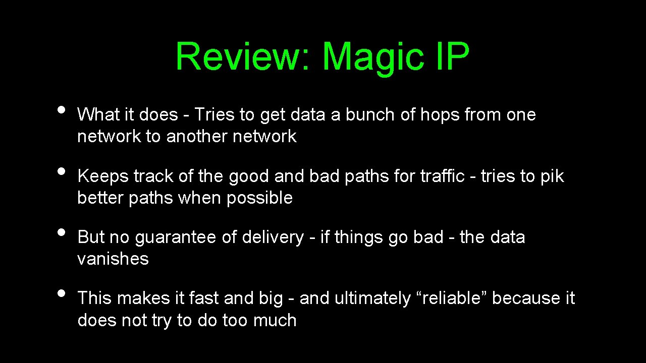 Review: Magic IP • • What it does - Tries to get data a