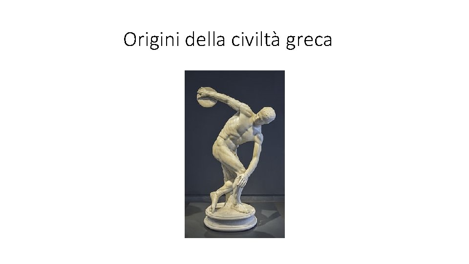 Origini della civiltà greca 