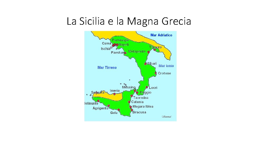 La Sicilia e la Magna Grecia 