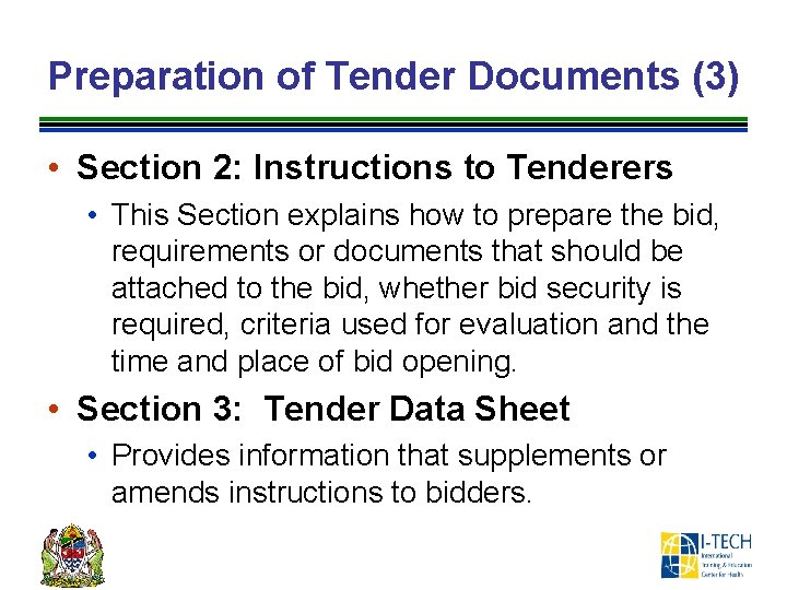Preparation of Tender Documents (3) • Section 2: Instructions to Tenderers • This Section