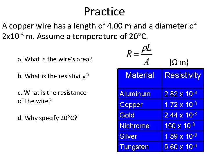 Practice A copper wire has a length of 4. 00 m and a diameter
