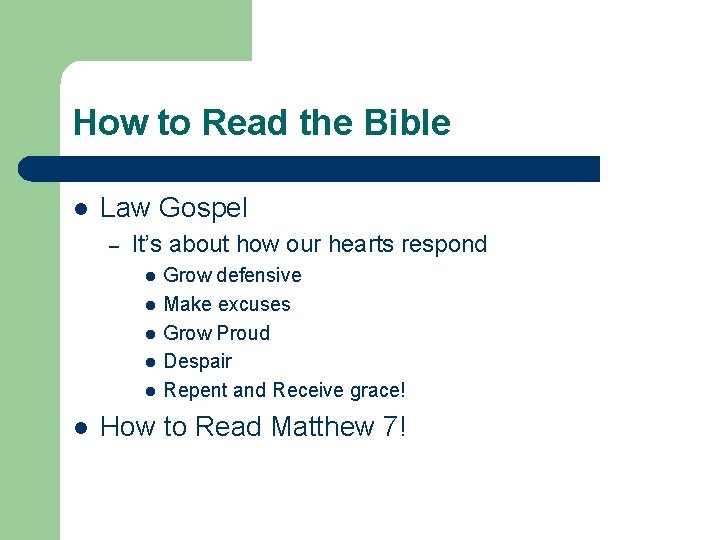 How to Read the Bible l Law Gospel – It’s about how our hearts