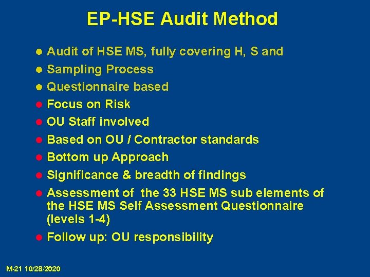 EP-HSE Audit Method Audit of HSE MS, fully covering H, S and l Sampling