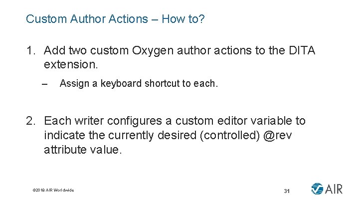 Custom Author Actions – How to? 1. Add two custom Oxygen author actions to