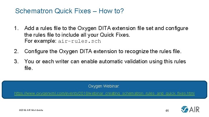 Schematron Quick Fixes – How to? 1. Add a rules file to the Oxygen
