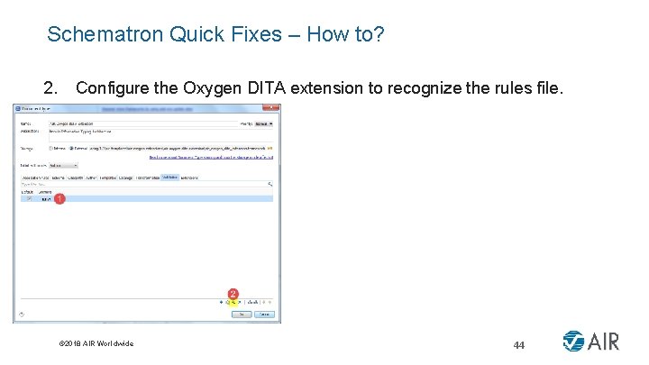 Schematron Quick Fixes – How to? 2. Configure the Oxygen DITA extension to recognize