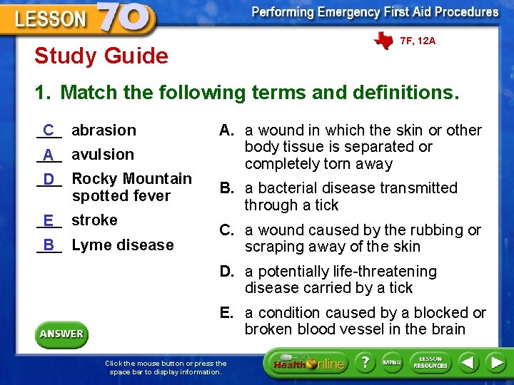 7 F, 12 A Study Guide 1. Match the following terms and definitions. ___