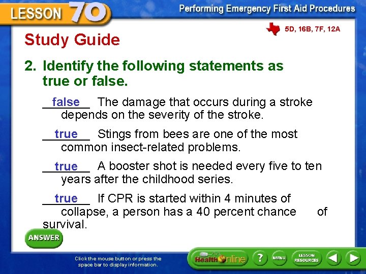 Study Guide 5 D, 16 B, 7 F, 12 A 2. Identify the following