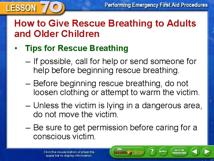 How to Give Rescue Breathing to Adults and Older Children • Tips for Rescue