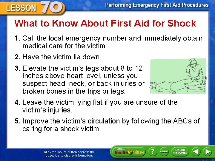 What to Know About First Aid for Shock 1. Call the local emergency number