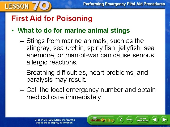First Aid for Poisoning • What to do for marine animal stings – Stings