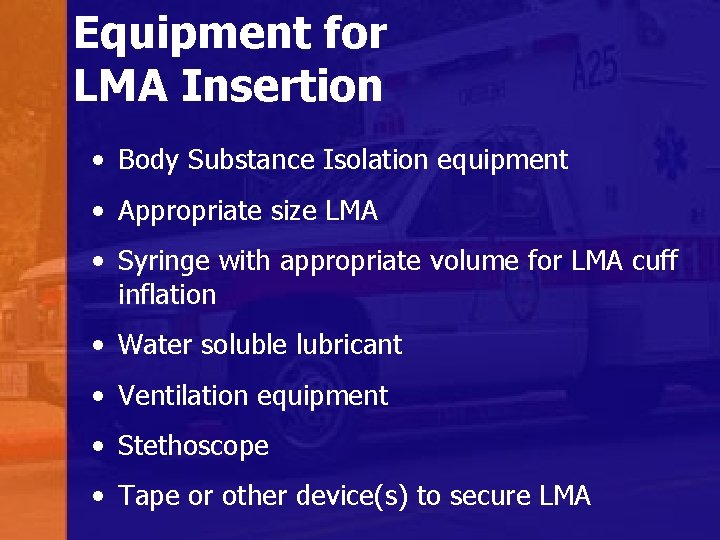 Laryngeal Mask Airways LMA Supreme Indications and Use