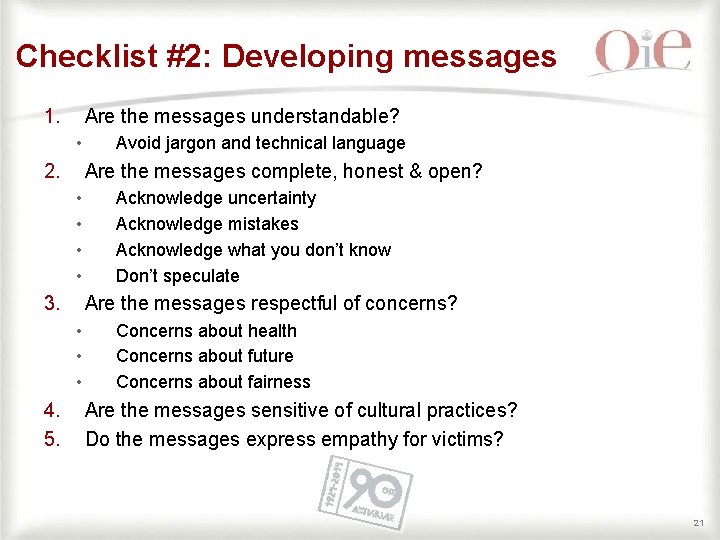 Checklist #2: Developing messages 1. Are the messages understandable? • 2. Are the messages