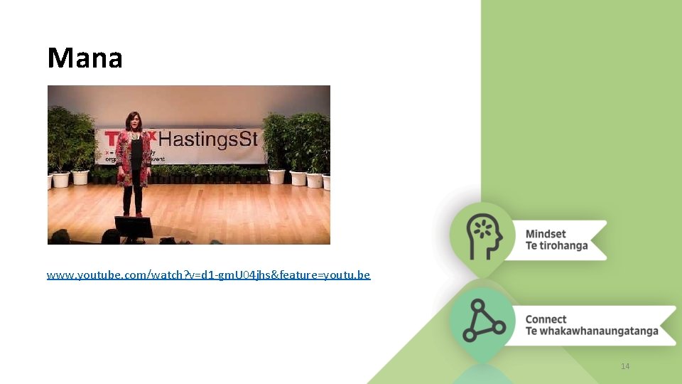 Mana www. youtube. com/watch? v=d 1 -gm. U 04 jhs&feature=youtu. be 14 