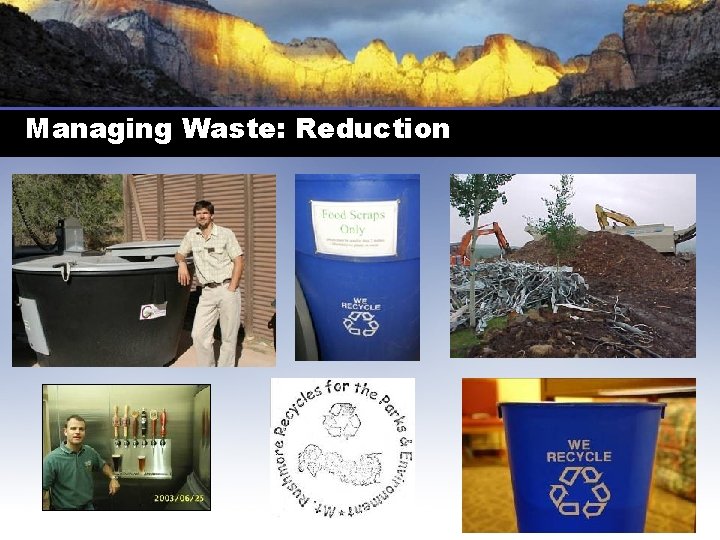 Managing Waste: Reduction 