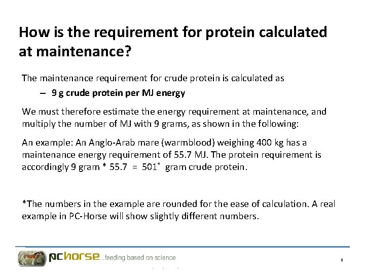 How is the requirement for protein calculated at maintenance? The maintenance requirement for crude