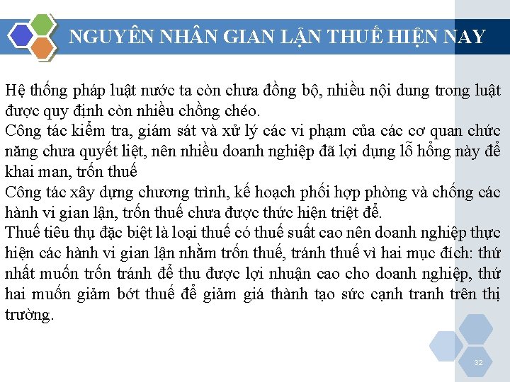 NGUYÊN NH N GIAN LẬN THUẾ HIỆN NAY Hệ thống pháp luật nước ta