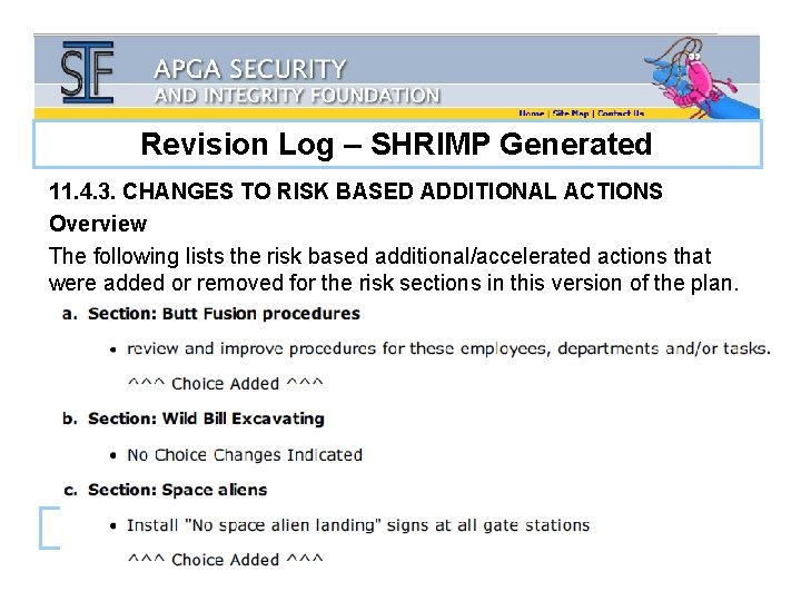 Revision Log – SHRIMP Generated 11. 4. 3. CHANGES TO RISK BASED ADDITIONAL ACTIONS