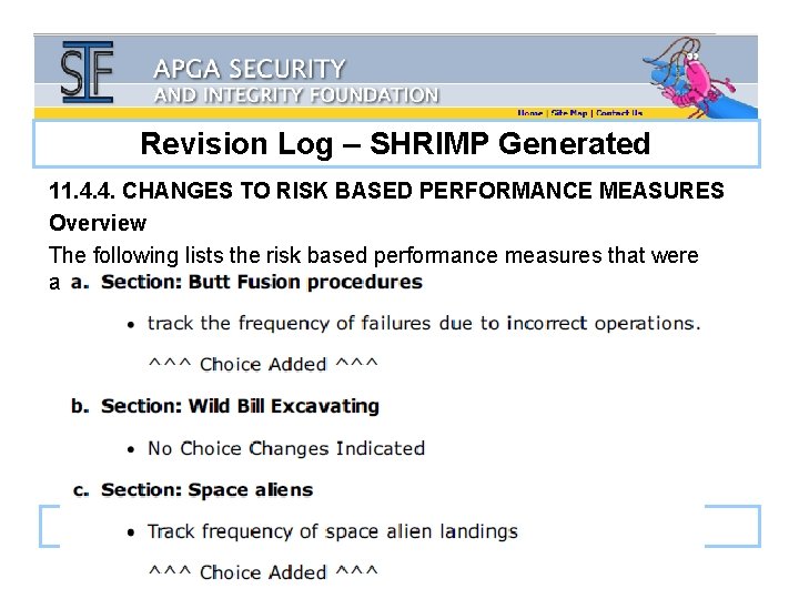 Revision Log – SHRIMP Generated 11. 4. 4. CHANGES TO RISK BASED PERFORMANCE MEASURES