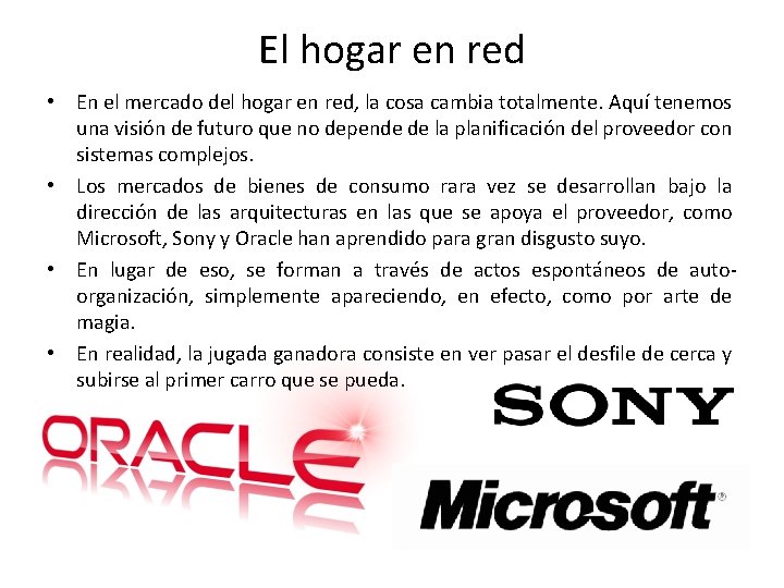 El hogar en red • En el mercado del hogar en red, la cosa El hogar en red • En el mercado del hogar en red, la cosa