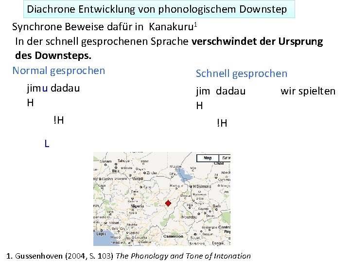 Diachrone Entwicklung von phonologischem Downstep Synchrone Beweise dafür in Kanakuru 1 In der schnell