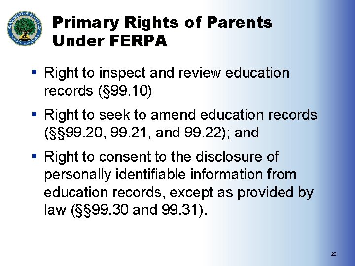 Primary Rights of Parents Under FERPA § Right to inspect and review education records