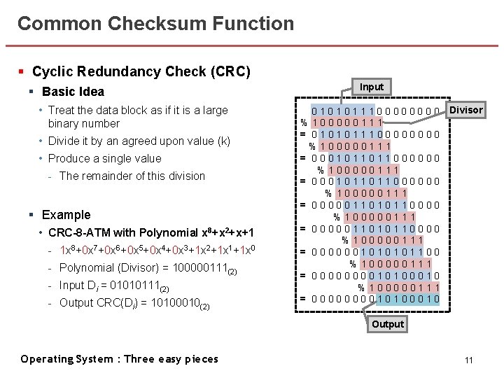 Common Checksum Function § Cyclic Redundancy Check (CRC) § Basic Idea • Treat the Common Checksum Function § Cyclic Redundancy Check (CRC) § Basic Idea • Treat the