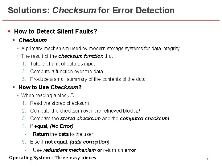 Solutions: Checksum for Error Detection § How to Detect Silent Faults? § Checksum • Solutions: Checksum for Error Detection § How to Detect Silent Faults? § Checksum •