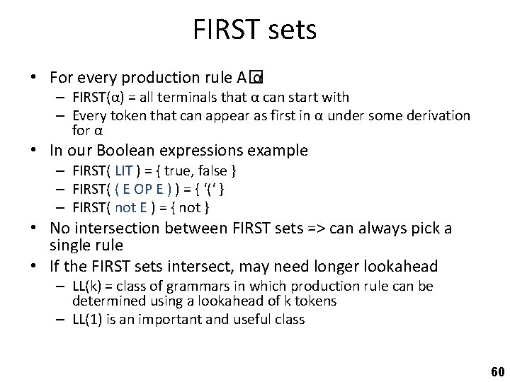 FIRST sets • For every production rule A� α – FIRST(α) = all terminals