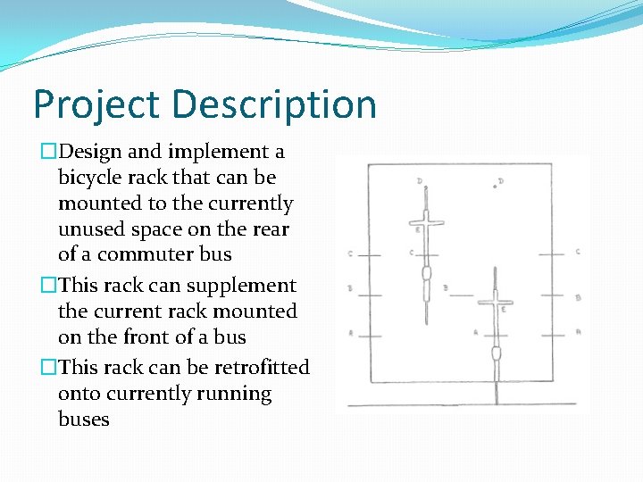 Commuter Bus Vertical Rear Bike Rack Design Project