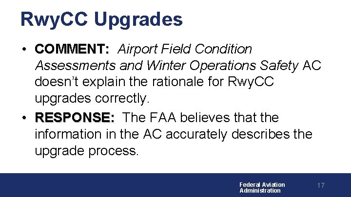 Rwy. CC Upgrades • COMMENT: Airport Field Condition Assessments and Winter Operations Safety AC