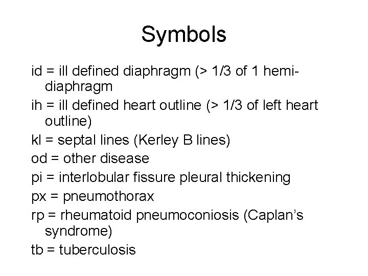 Symbols id = ill defined diaphragm (> 1/3 of 1 hemidiaphragm ih = ill