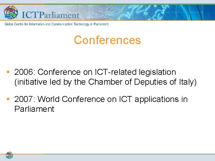 Conferences § 2006: Conference on ICT-related legislation (initiative led by the Chamber of Deputies